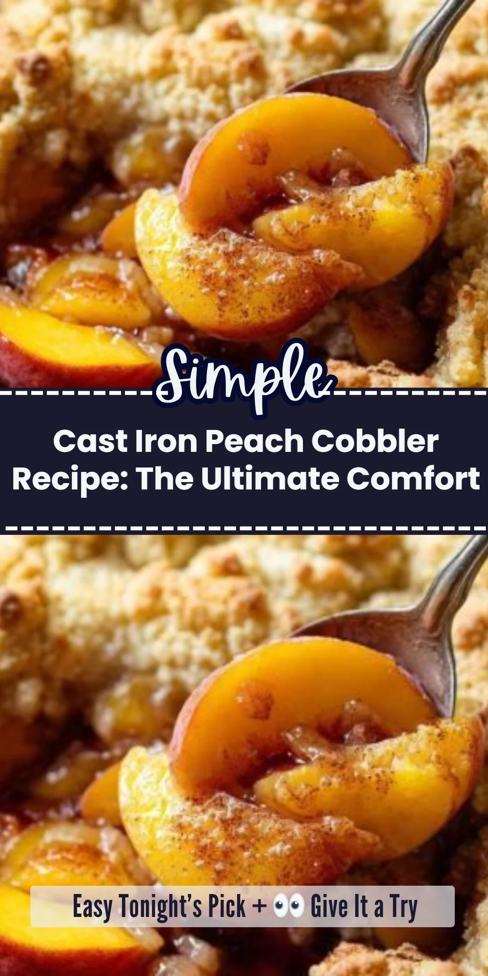 Cast Iron Peach Cobbler Recipe: The Ultimate Comfort