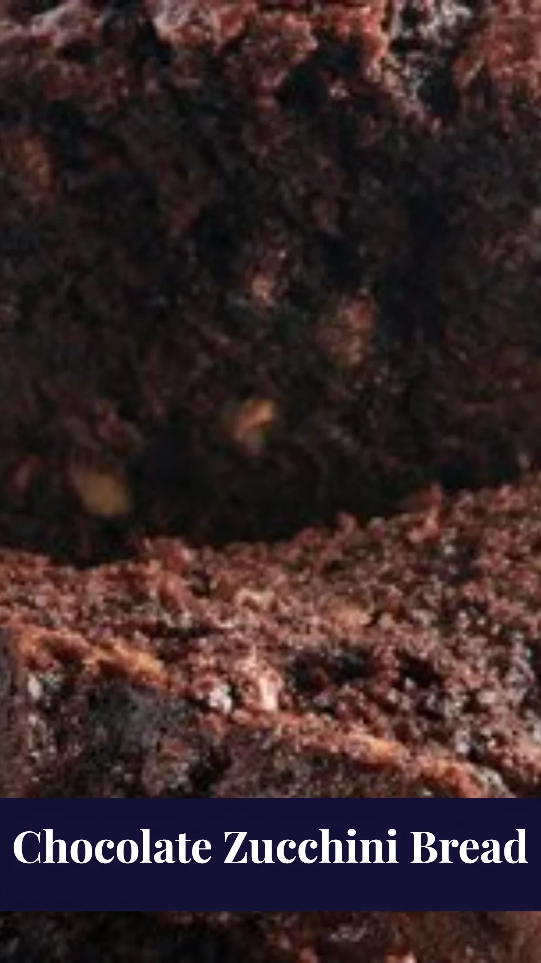 Chocolate Zucchini Bread