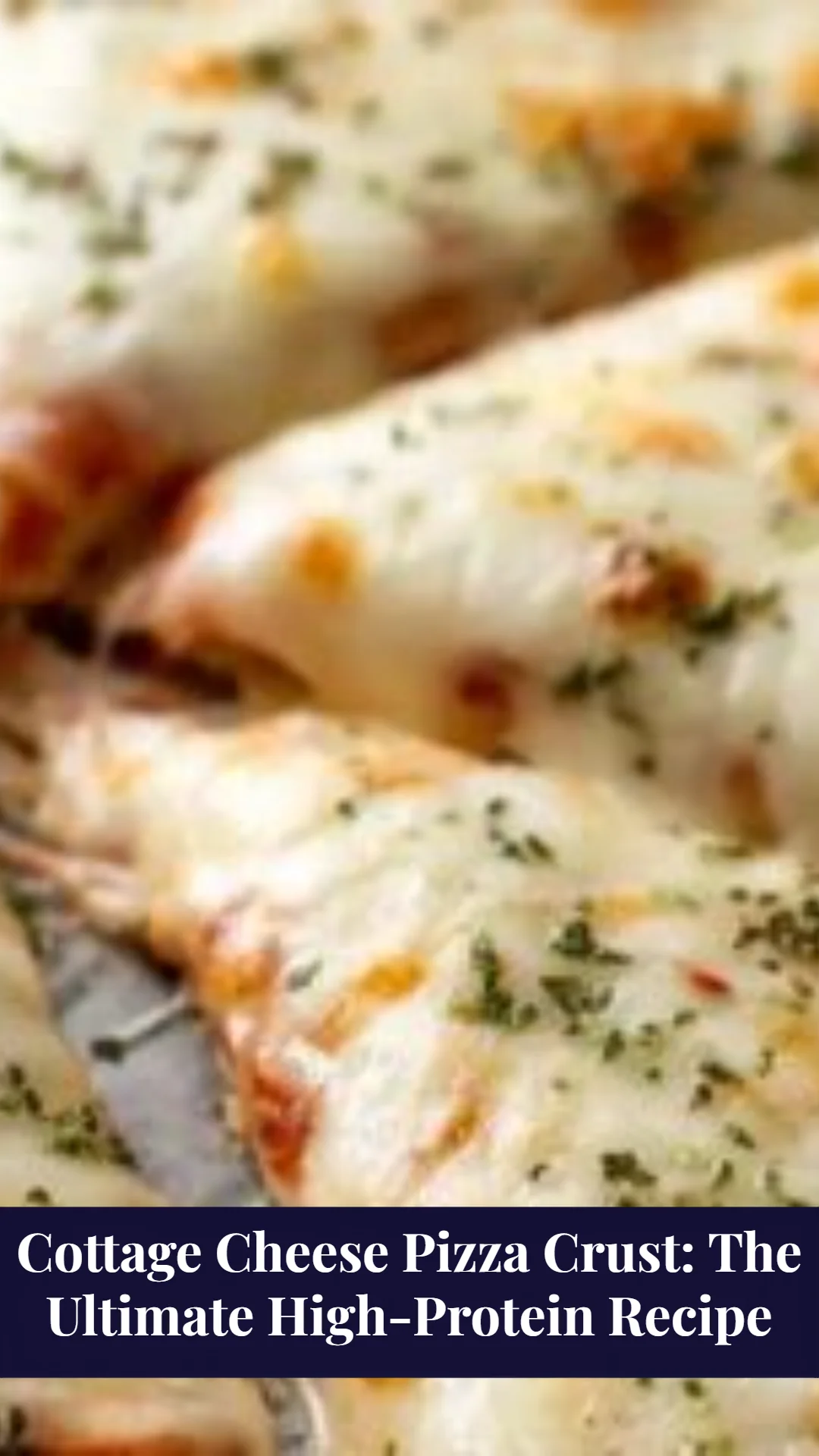 Cottage Cheese Pizza Crust: The Ultimate High-Protein Recipe