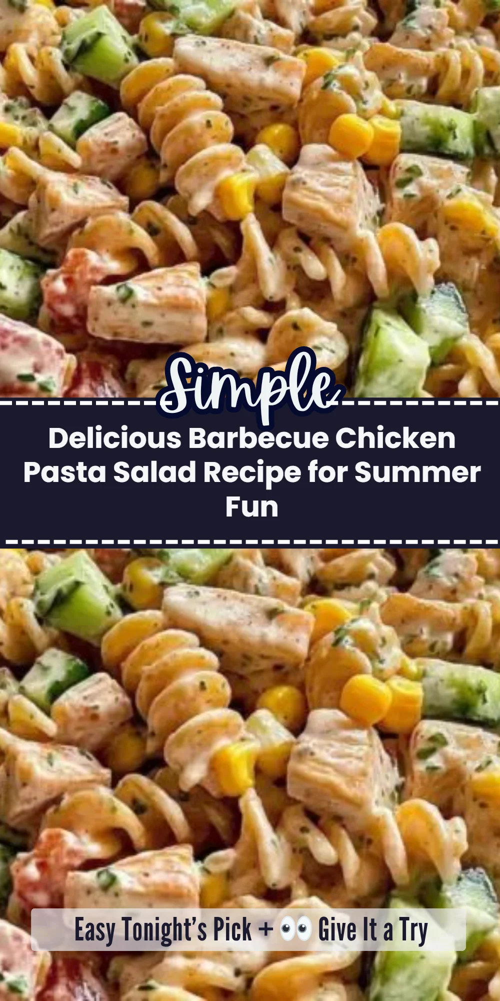 Delicious Barbecue Chicken Pasta Salad Recipe for Summer Fun
