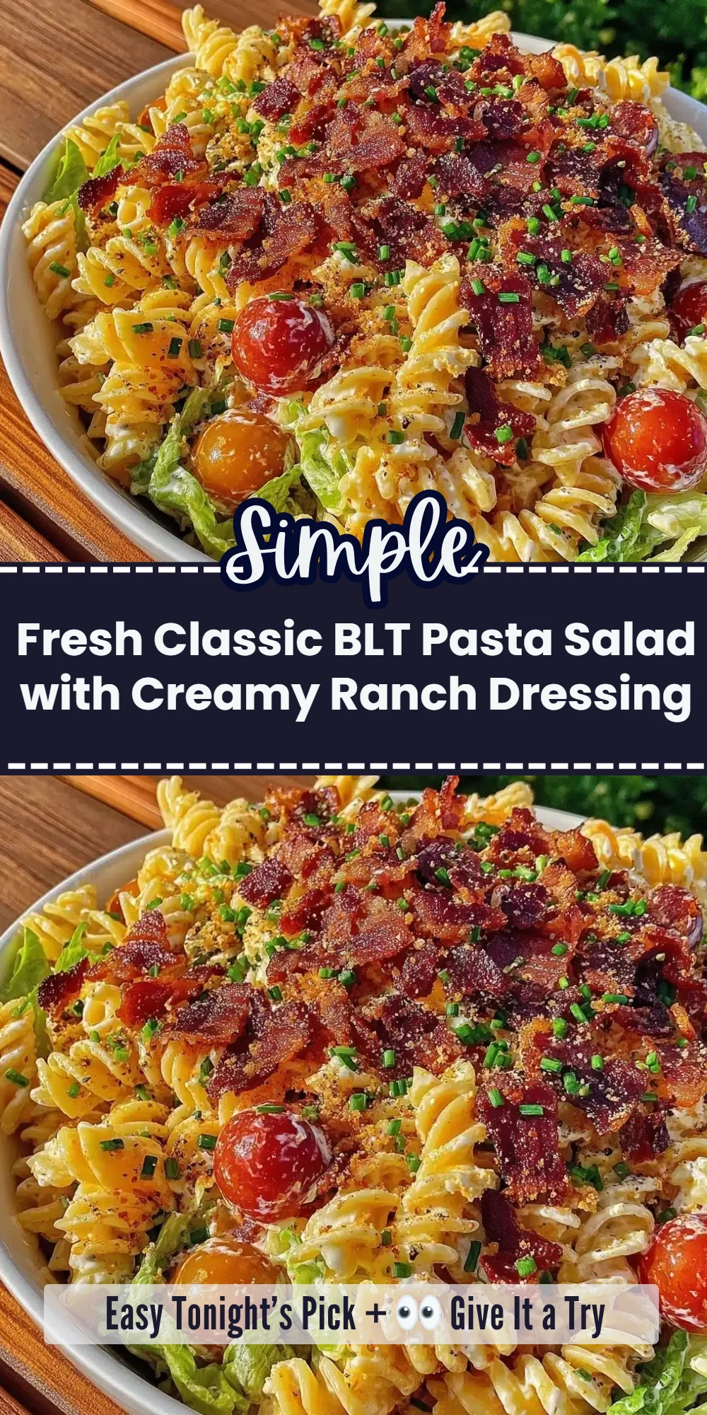 Fresh Classic BLT Pasta Salad with Creamy Ranch Dressing