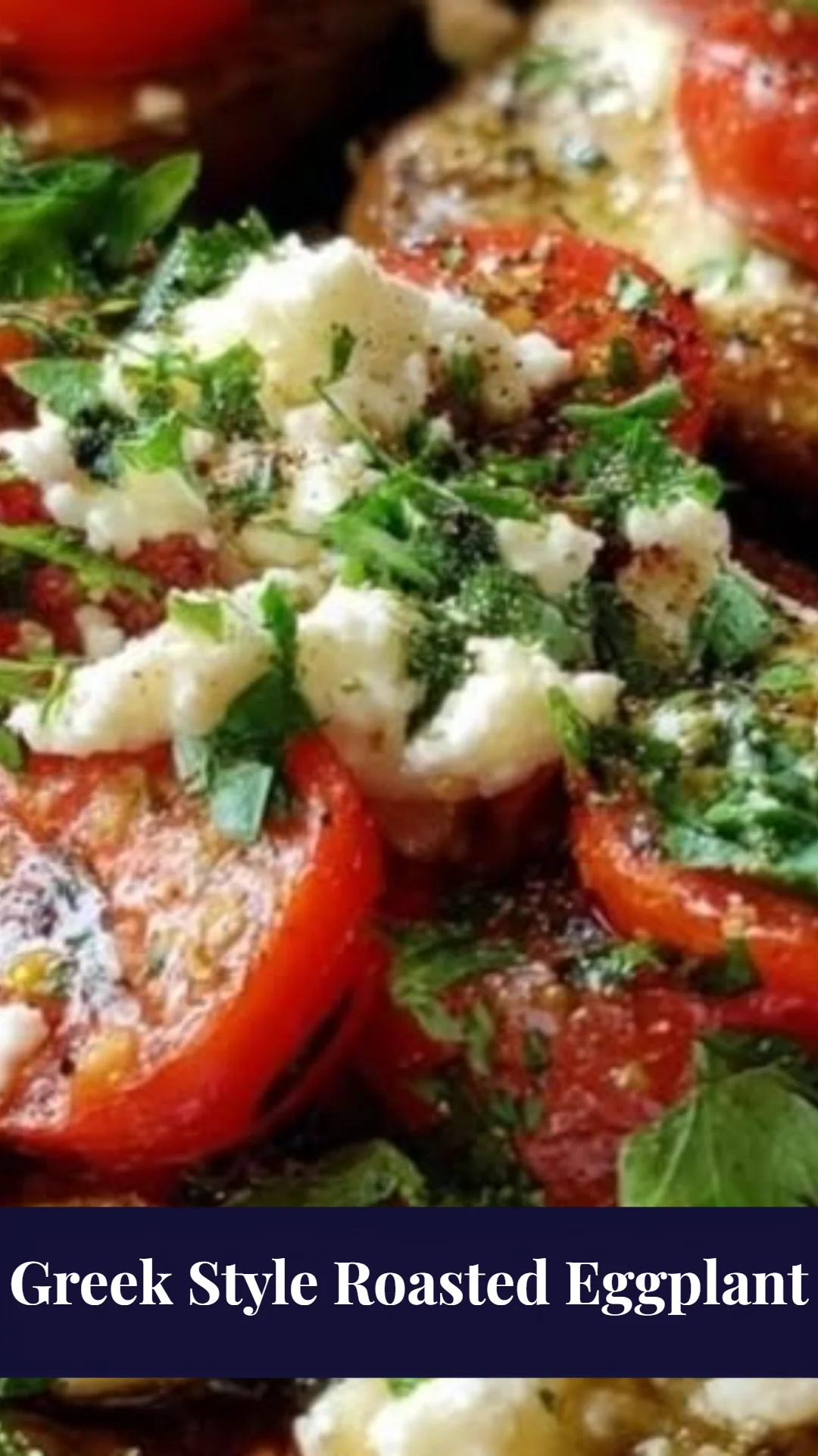 Greek Style Roasted Eggplant
