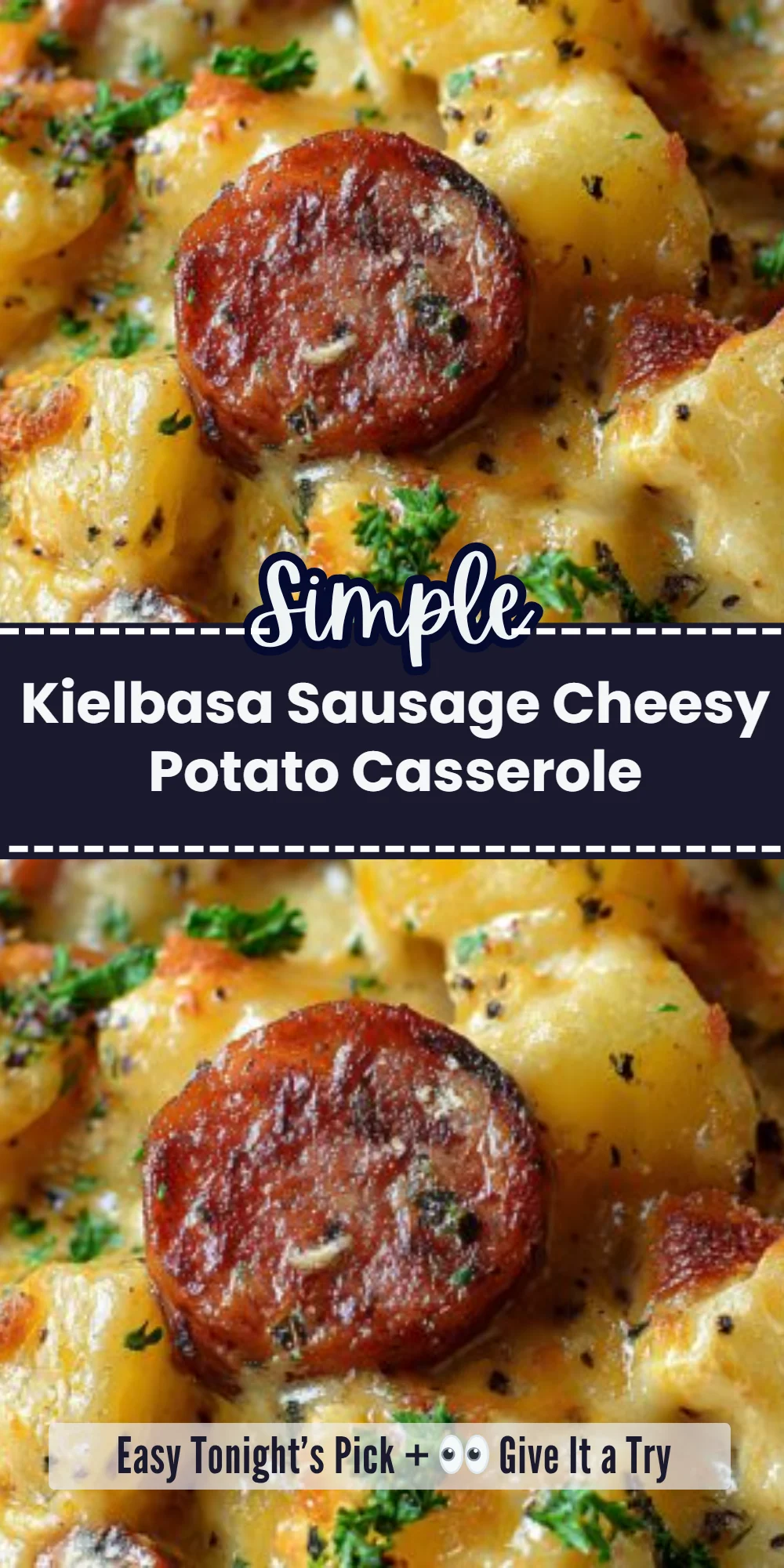 Kielbasa Sausage Cheesy Potato Casserole