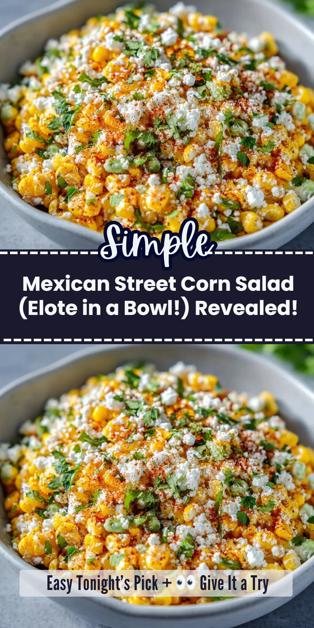 Mexican Street Corn Salad (Elote in a Bowl!) Revealed!
