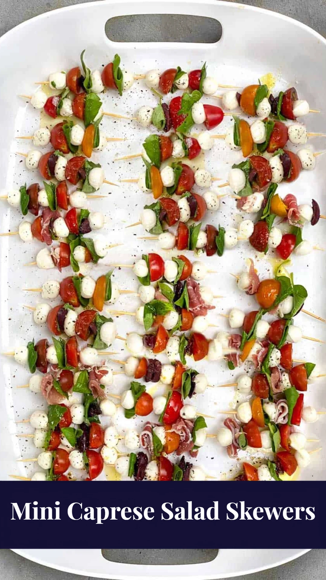 Mini Caprese Salad Skewers