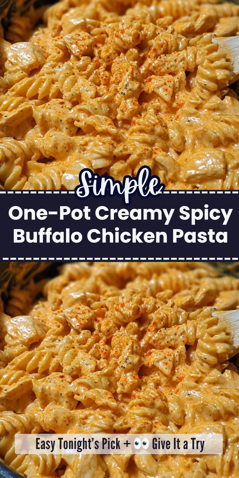 One-Pot Creamy Spicy Buffalo Chicken Pasta