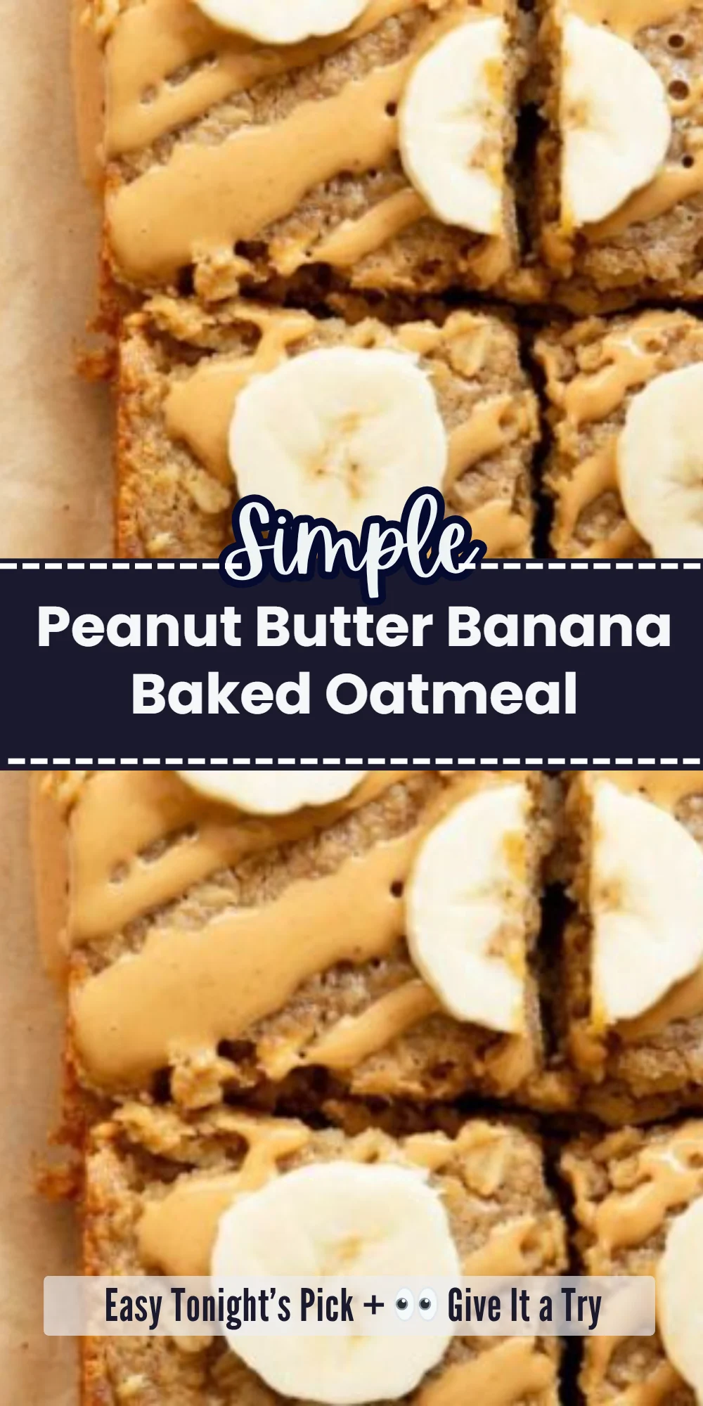 Peanut Butter Banana Baked Oatmeal