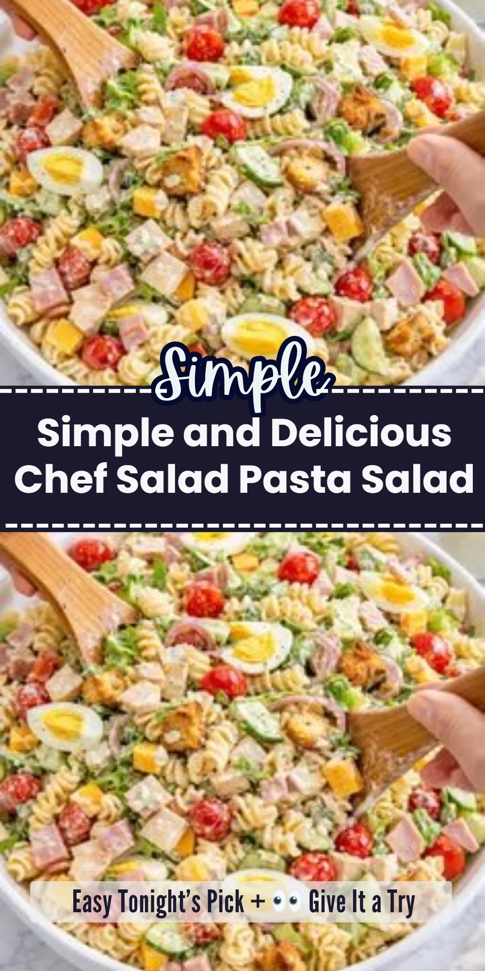 Simple and Delicious Chef Salad Pasta Salad