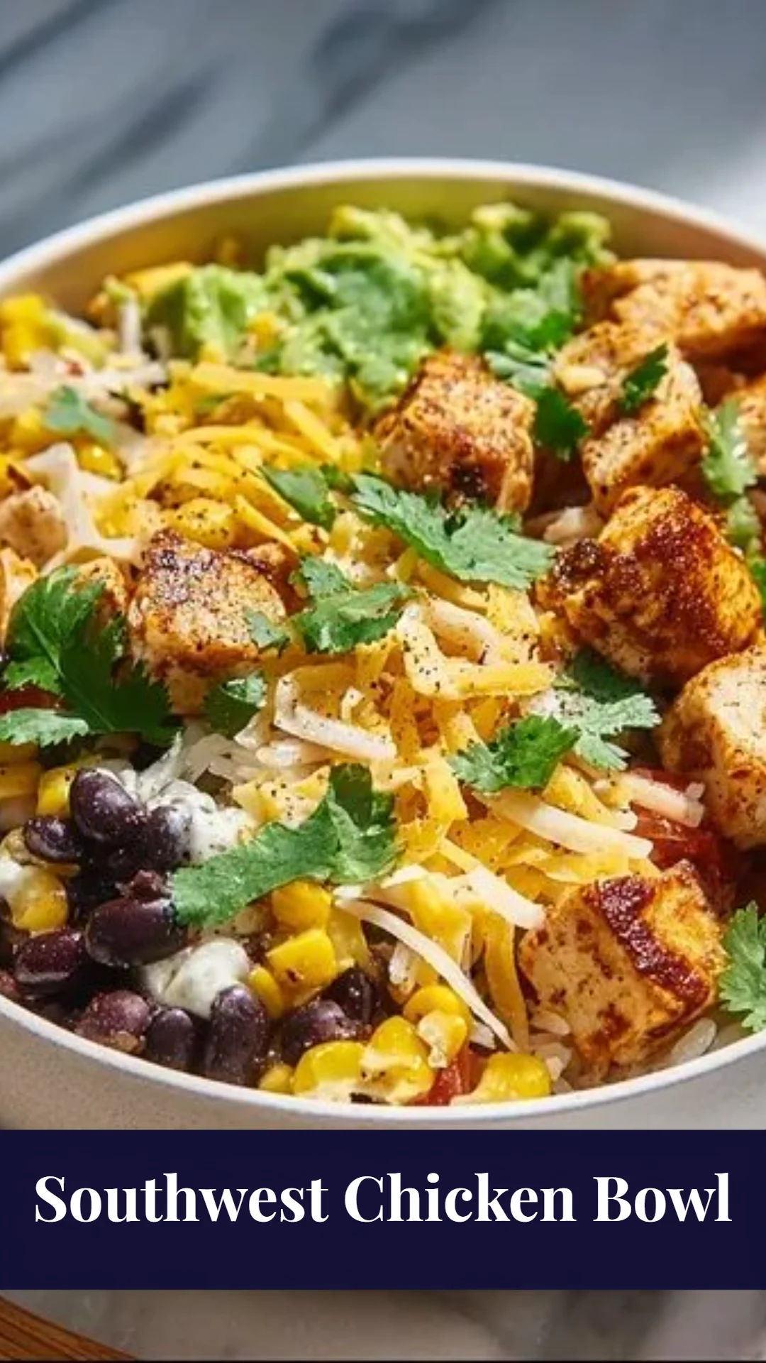 Southwest Chicken Bowl