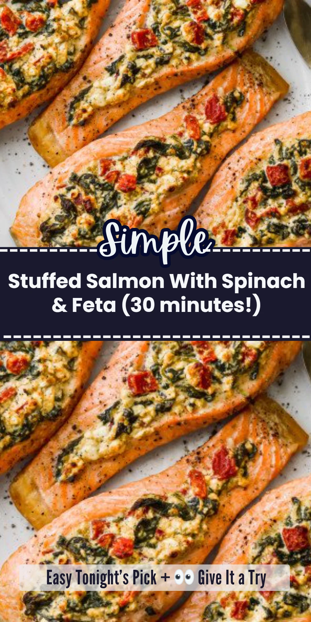 Stuffed Salmon With Spinach & Feta (30 minutes!)