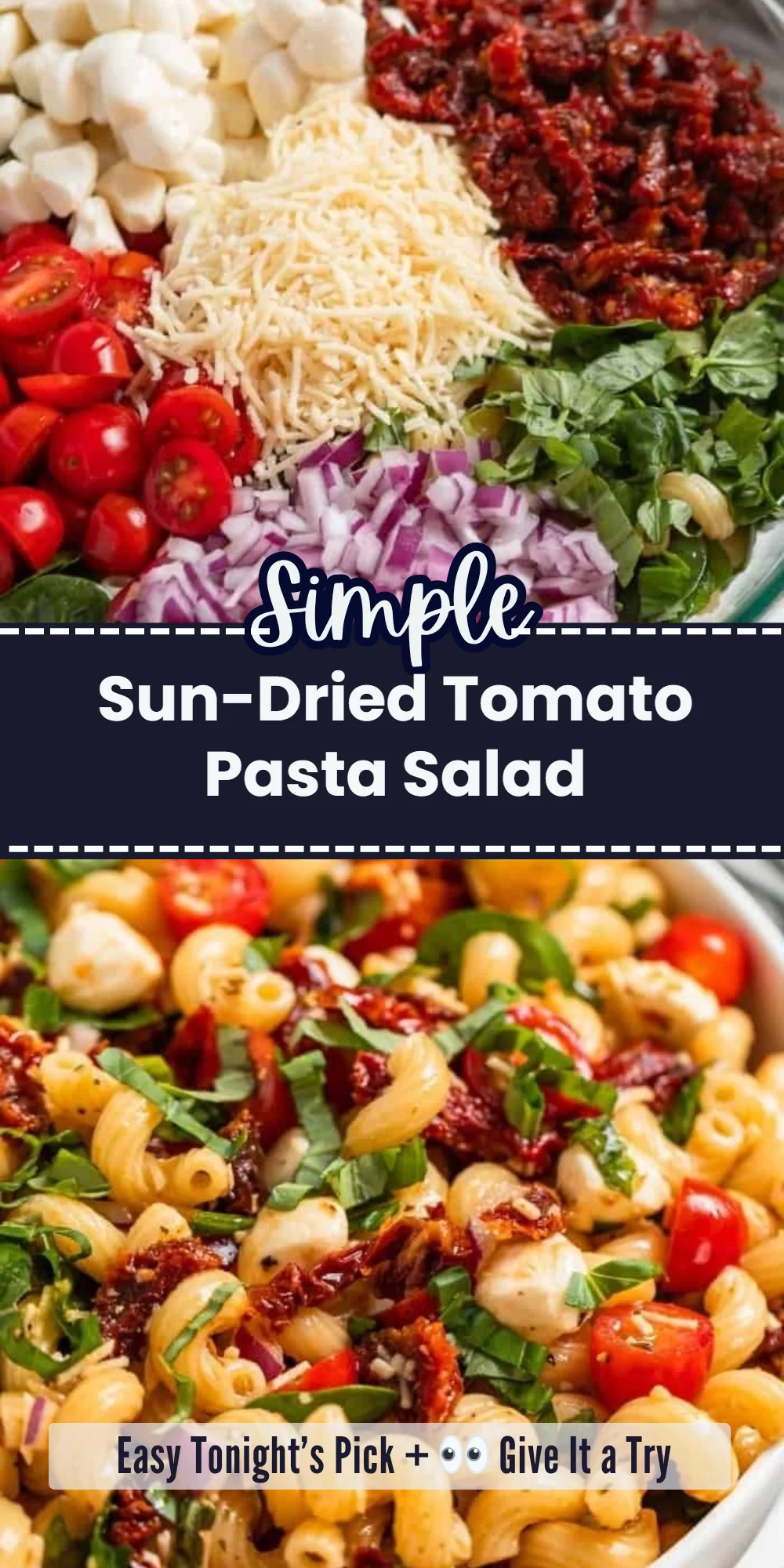 Sun-Dried Tomato Pasta Salad