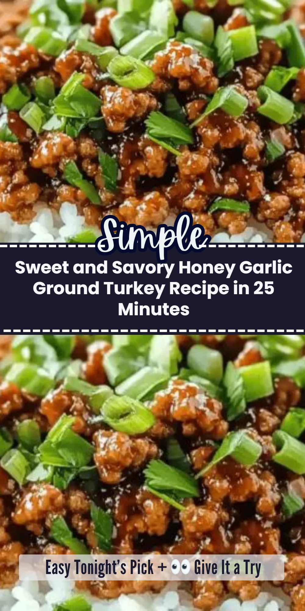 Sweet and Savory Honey Garlic Ground Turkey Recipe in 25 Minutes