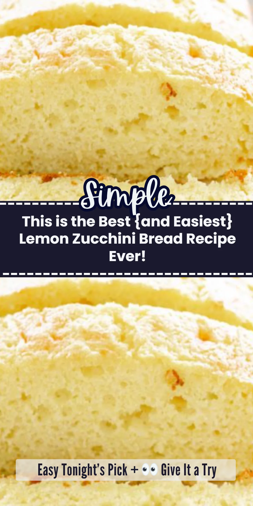 This is the Best {and Easiest} Lemon Zucchini Bread Recipe Ever!