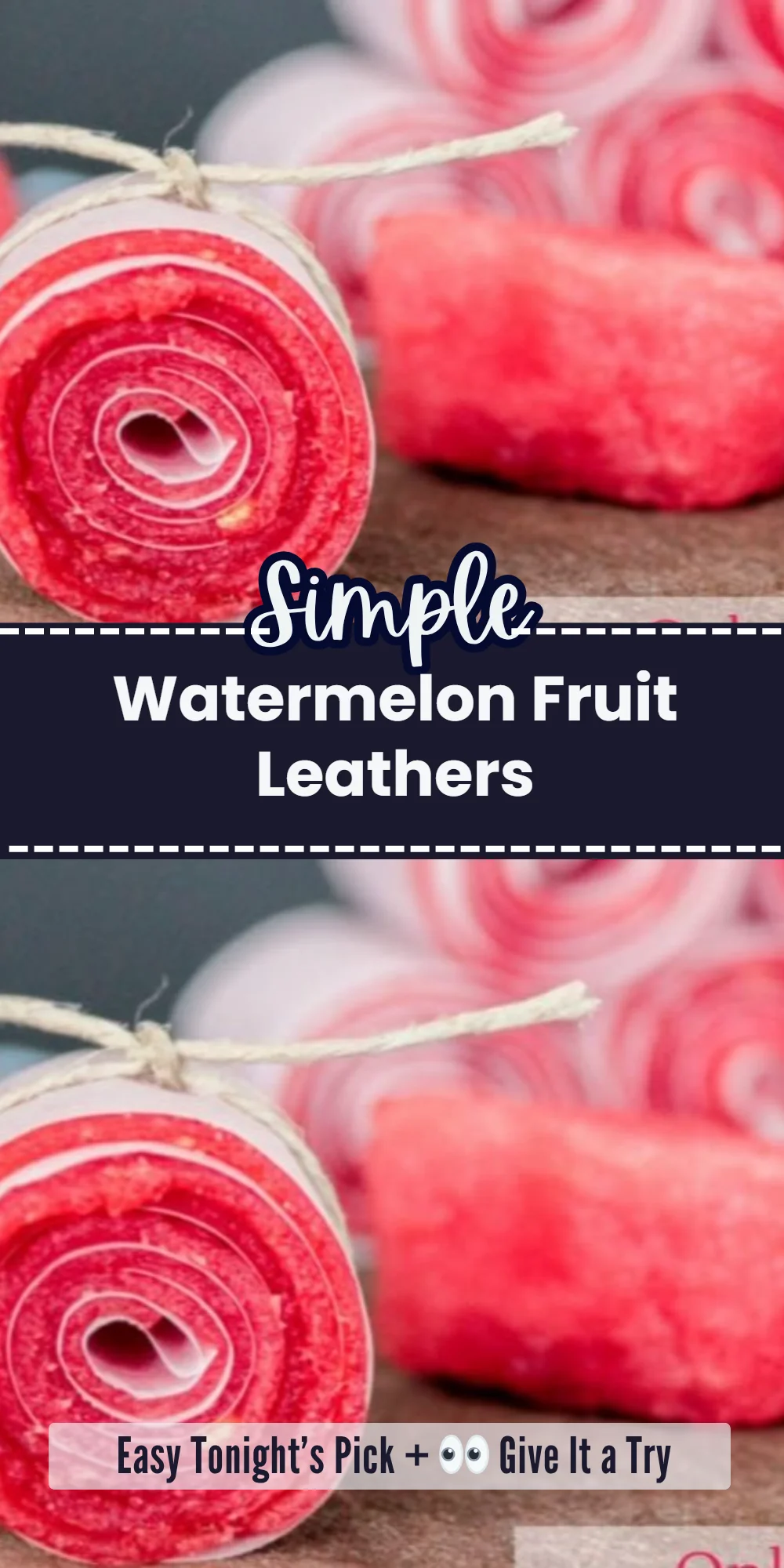 Watermelon Fruit Leathers